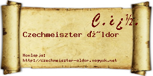 Czechmeiszter Áldor névjegykártya